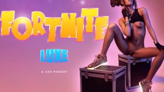 Fortnite: Luxe A XXX Parody